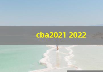 cba2021 2022